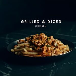 Grilled & Diced Chicken Fillet and Chips